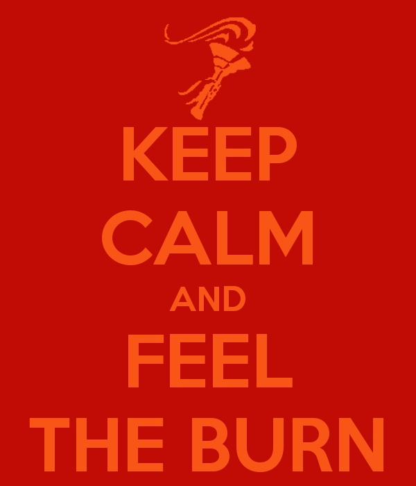 keep-calm-and-feel-the-burn-2